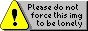 Please do not force this img to be lonely